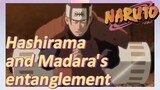 Hashirama and Madara's entanglement
