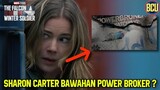 SHARON CARTER JADI BAWAHAN POWER BROKER ?? | THE FALCON AND THE WINTER SOLDIER EPISODE 3 BREAKDOWN