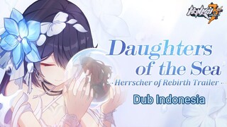 Herrscher of rebirth - Honkai Impact 3rd Dub Indonesia