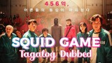Squid Game EP: 1 Tagalog