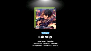 NOIR NEIGE Silent Black Snow EVENT (EASY) - ENSEMBLE STARS MUSIC - *Noobversion