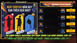 Free Fire| Sự kiện ngày Booyah tặng lại khẩu Ump nâng cấp phiên bản cũ - Free nhân vật và đồ nam?