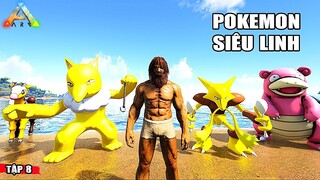 ARK nhưng TÔI ĐI BẮT POKEMON HỆ SIÊU LINH