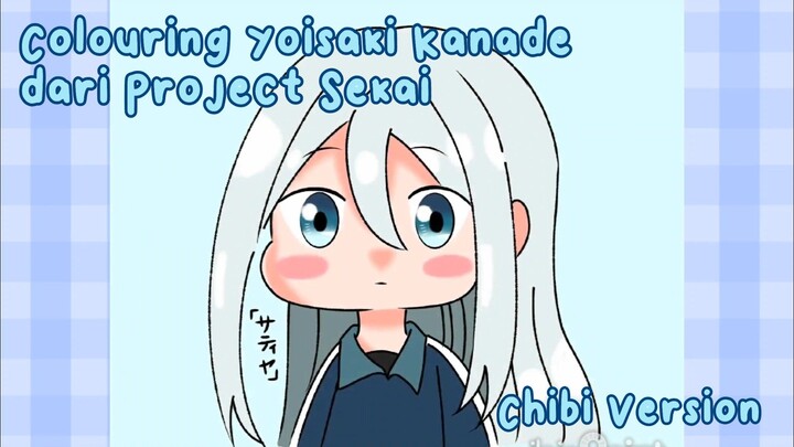 Colouring Karakter Chibi Yoisaki Kanade dari Project Sekai