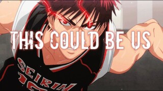 KUROKO NO BASUKE || THIS COULD BE US || AMV