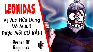 Leonidas. Vị Vua Hữu Dũng Vô Mưu? Đi Chiến Đấu Mà Không Mang Vũ Khí???