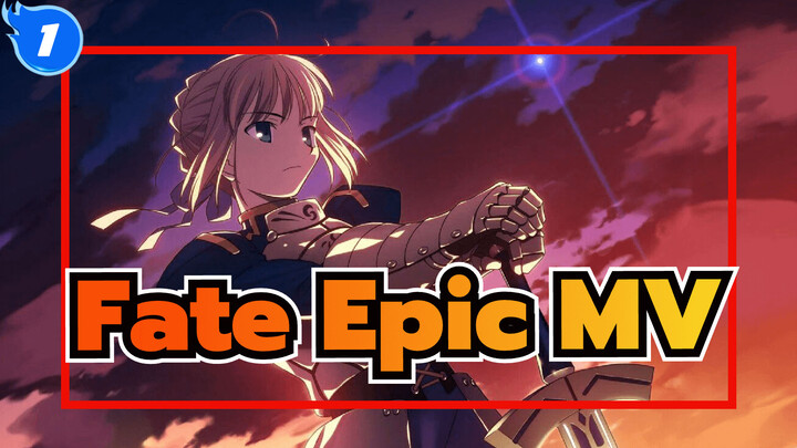 Fate Epic MV_1