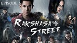 Rakshasa Street Episode 6 Tagalog Dubbed