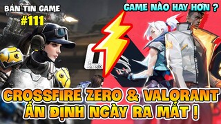 CFZ VÀ VALORANT CÙNG RA MẮT, ĐÂU SẼ LÀ TỰA GAME FREE ĐÁNG CHƠI NHẤT MÙA HÈ NÀY ?