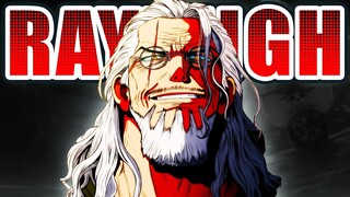 Rayleigh Is A Goddamn Legendary Character