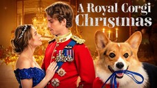 A Royal Corgi Christmas (2022) New RomCom Full Movie