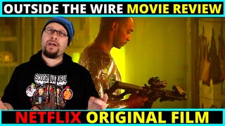 Outside the Wire Netflix Original Movie Review