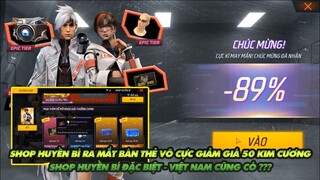 Free Fire| Shop huyền bí mới ra mắt bán thẻ vô cực giảm giá 50 kim cương cực ngon Việt nam có không?