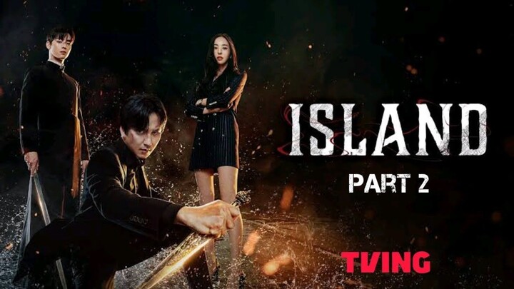 Korean Drama 'Island' Part 2 Preview