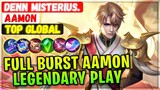 Full Burst Aamon Legendary Play [ Top Global Aamon ] Denn Misterius. - Mobile Legends Emblem Build
