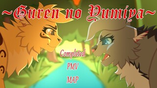 ~Guren No Yumiya~ Warrior Cats PMV MAP (Rehosted)