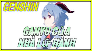 Ganyu Của Nhà Lữ Hành