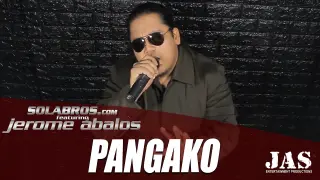 Pangako 2020 - Jerome Abalos feat. SOLABROS.com - Celebrating Its 20th Year