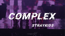 【Stray Kid — Complex】全景直拍｜我求你们看！全景真的超级帅！！！！！！！！！！！！！！