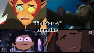 "I'm Sorry" Compilation Remake