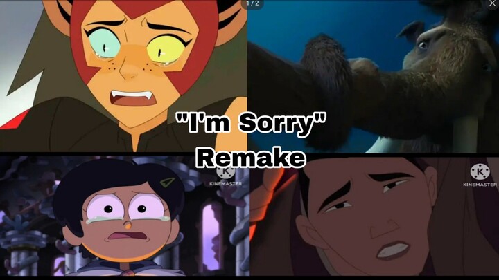 "I'm Sorry" Compilation Remake