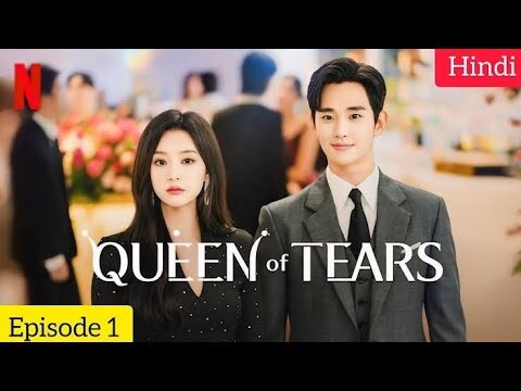 Queen Of Tears S01 Episode 01 In Hindi Dubbed 2024 | New kdrama Hindi | Kim So Hyun & Kim ji-won