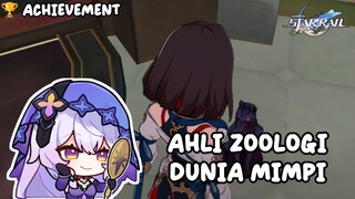 Ahli Zoologi Dunia Mimpi • Hidden Achievement | Honkai Star Rail •