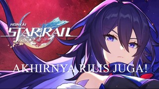 AKHIRNYA RILIS JUGA! - Honkai: Star Rail Gameplay