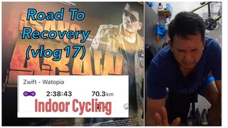 ROAD TO RECOVERY (vlog17) 2 Hours and 30 min indoor cycling 70km