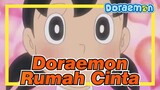 Doraemon
Rumah Cinta