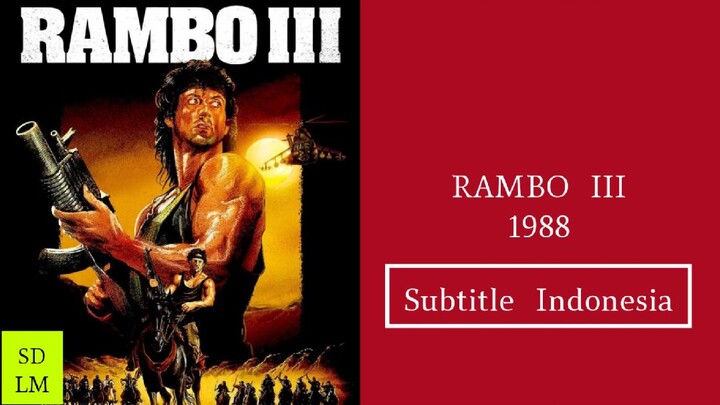 RAMBO PART3 1988|Movie (Subtitle Indonesia)720p