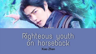 [Legendado/PIN/CHI] Douluo Continent| Xiao Zhan (肖战) - Righteous Youth On Horseback (策马正少年) OST song