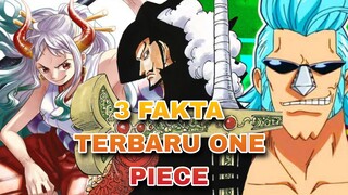 3 FAKTA TERBARU DI ONE PIECE