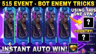 515 Event Vpn Tricks | Bot Enemy Auto Win All Rewards * Fast And Do it now