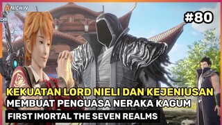 INILAH KEKUATAN LORD NIELI ‼️ MEMBUAT SEMUANYA TERDIAM - Donghua Tales Of Demons And Gods Part 80 S5