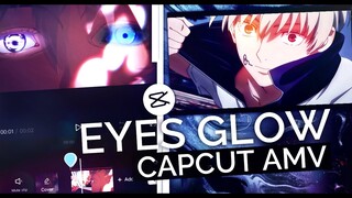 Glowing / Eyes Glow Effect 🌌 || CapCut Tutorial AMV