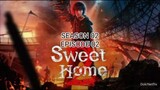 Sweet Home S2 Eps 02 [Sub Indo]