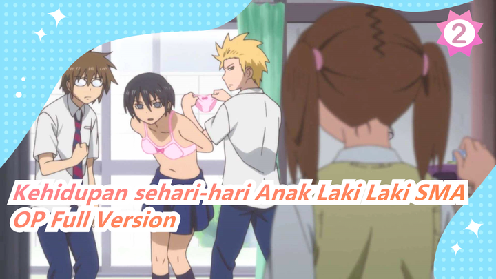 [Kehidupan sehari-hari Anak Laki Laki SMA] [320K Kualitas Suara] OP Versi Lengkap_2