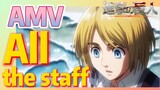 [Attack on Titan]  AMV | All the staff