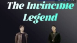 The Invincible Legend Full Episode