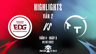 EDG vs TT | Highlights - Game 2 | Tuần 4 Ngày 5 | LPL Mùa Hè 2022