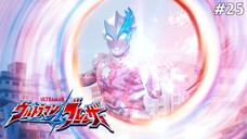 Ultraman Blazar Tập 25 - END: Những Người Giữ Lấy Trái Đất (Lồng Tiếng)