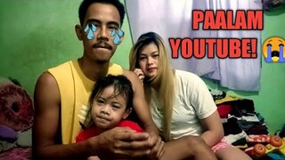 GOODBYE YOUTUBE! LAST VIDEO NA NAMIN TO SALAMAT SA LAHAT GUYS.