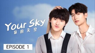 YOUR SKY EP 1 🇹🇭