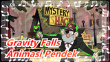 [Gravity Falls] Kompilasi Animasi Pendek_C