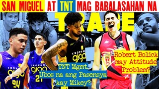 MIKEY WILLIAMS PAKAWALAN NG TNT | NLEX GUARD BAGONG KATROPA | BEERMEN NAGDADALAWANG ISIP KAY BOLICK