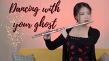 Cô gái thổi sáo cover lại bài "Dancing with your ghost"