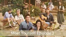 Meet Yourself Ep 3 / Indosub