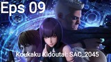 Koukaku Kidoutai: SAC_2045 Episode 09 Subtitle Indonesia