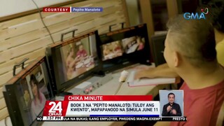 Book 3 na "Pepito Manaloto: Tuloy Ang Kuwento", mapapanood na simula June 11 | 24 Oras